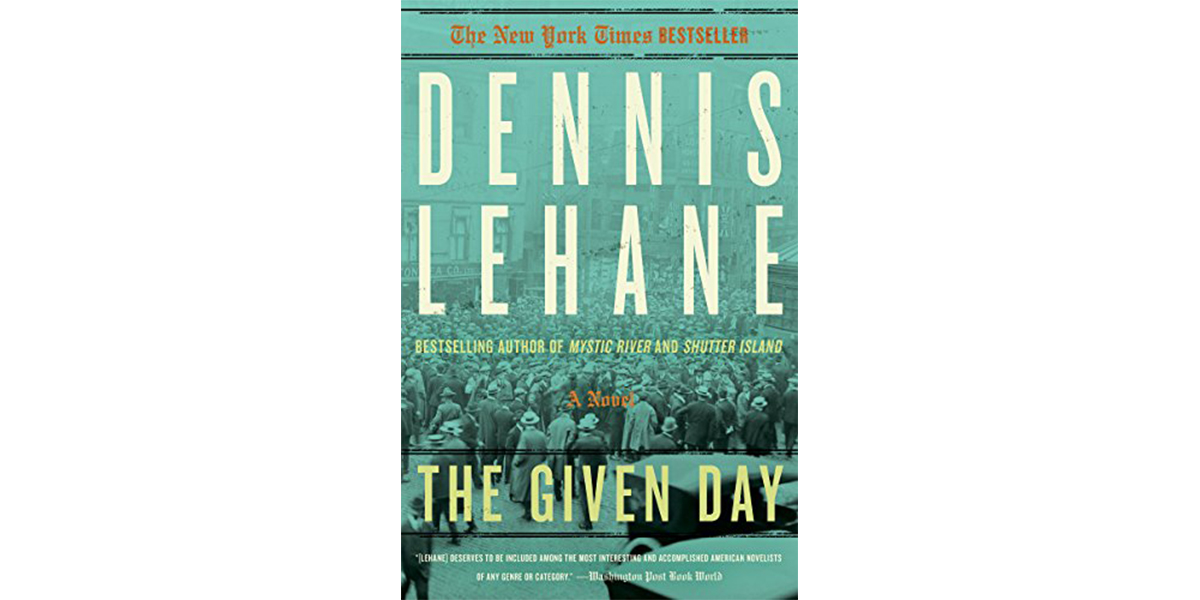 The Given Day: A Novel by Lehane, Dennis